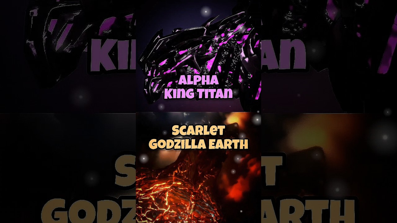 Alpha King Titan vs Scarlet Godzilla Earth