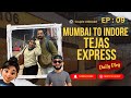 Tejas Express Mumbai to Indore Full Vlog 😳 | Expensive Train Reality  #tejasexpress #vlog #couple