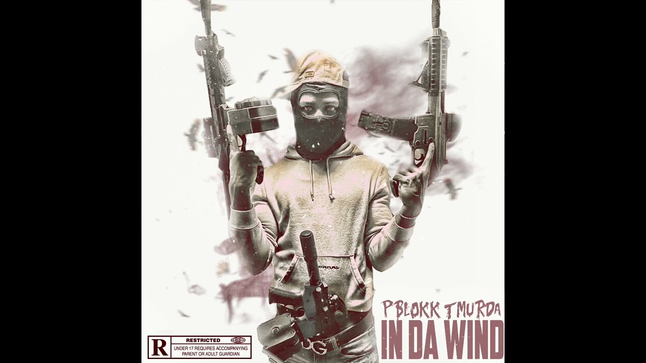 PBLOKK TMURDA - In Da Wind (Official Audio)