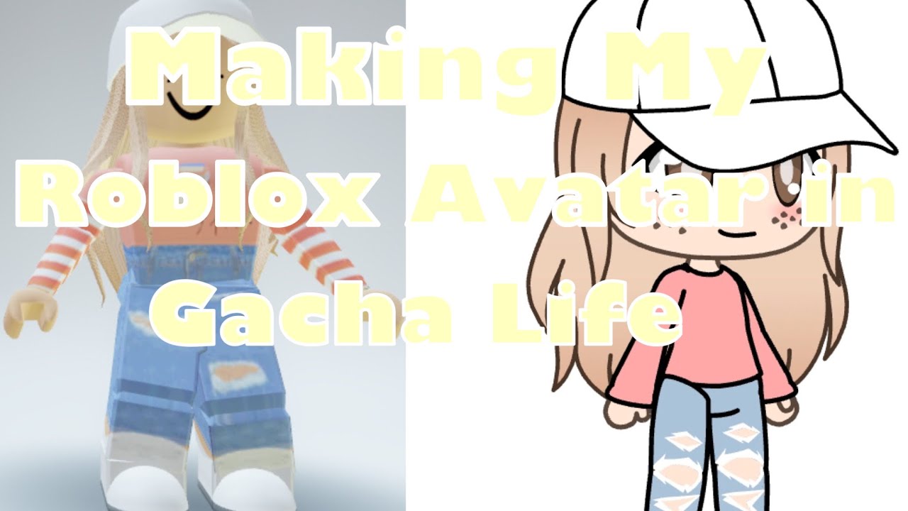 Making My Roblox Avatar In Gacha Life Youtube - gacha life roblox avatar