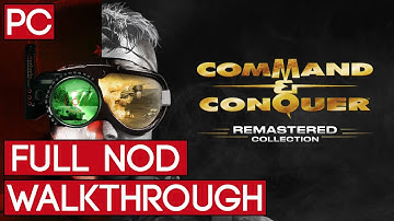 Command and Conquer Remastered Collection Nod Campaign Full Walkthrough