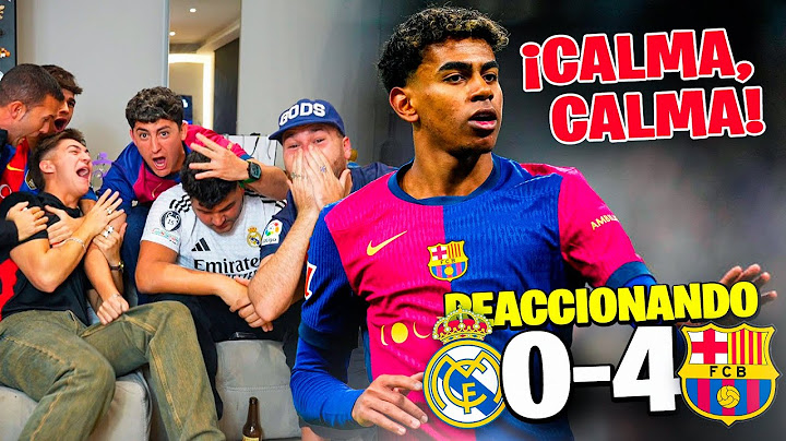 REACCIONANDO al REAL MADRID 0-4 BARÇA ¡Paliza HISTÓRICA en el BERNABÉU!