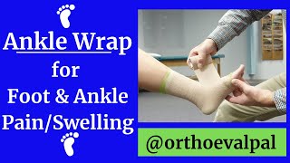 Ankle Wrapping for Foot and Ankle Pain