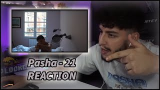 Pasha - 21 | Reaction!