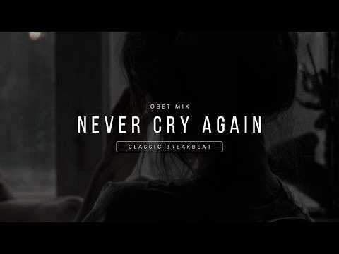 NEVER CRY AGAIN STADIUM BREAKBEAT