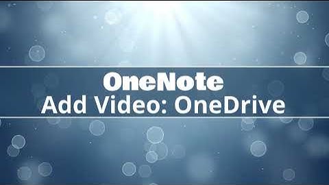 OneNote OneDrive Videos