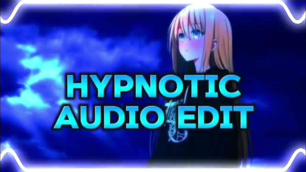 hypnotic ( tiktok remix ) - isq (audio edit) hypnotic ( tiktok remix ) - isq (audio edit)