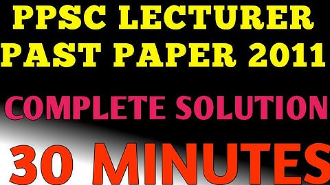 PPSC lecturer  math paper 2011 completely  solved