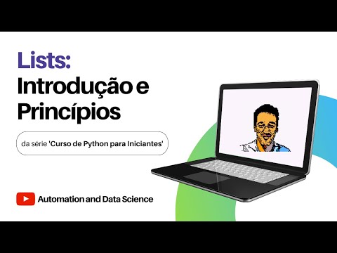 Estrutura de Dados em Python - Lists: Introdução | Vídeo Aula Curso de Python para Iniciantes
