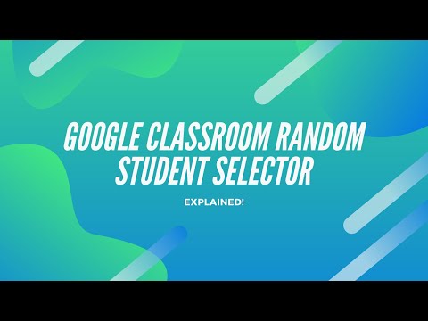 New Google Classroom Feature   Random Student Selector