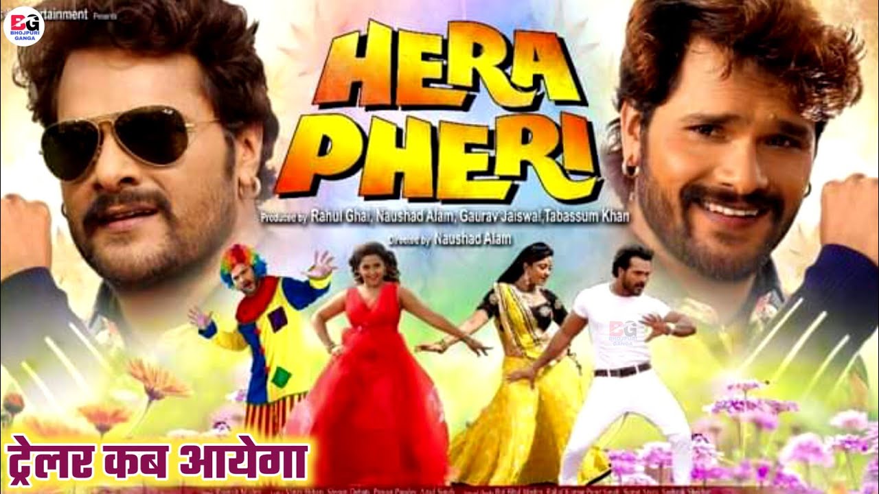 Amarpalixxxvideo - Hera Pheri ( à¤¹à¥‡à¤°à¤¾ à¤«à¥‡à¤°à¥€ ) | Official Trailer | Release Date | Khesari Lal  Yadav | New Bhojpuri Movie - YouTube