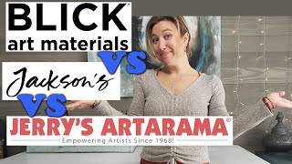 Should I buy art supplies from Blick, Jerry's Artarama or Jackson's