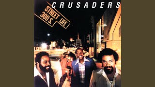 Video thumbnail of "The Crusaders - Street Life"
