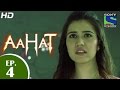 Aahat - आहट - Almirah - Episode 4 - 26h February 2015