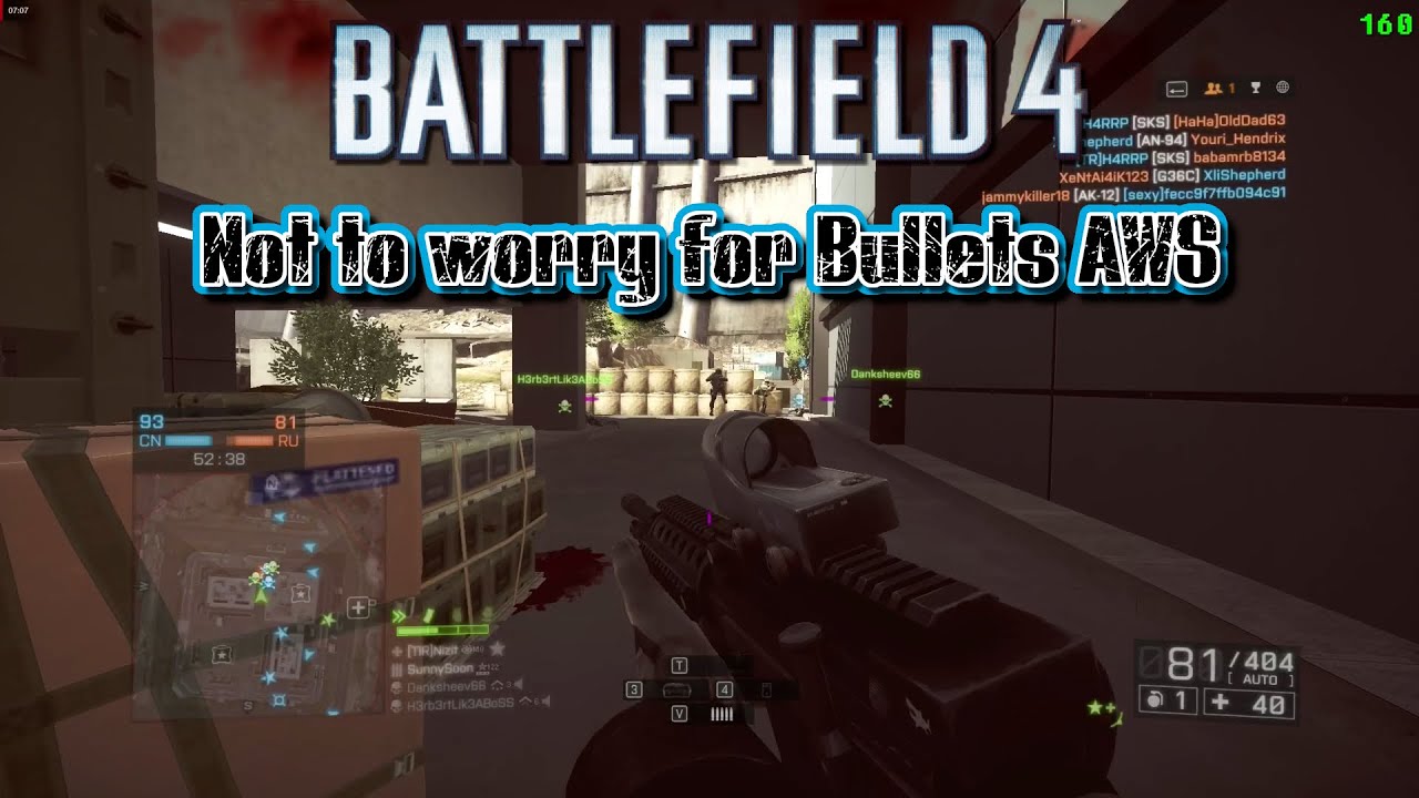 Not to worry for Bullets AWS Gameplay Lancang Dam Battlefield 4