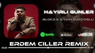 Hayırlı Günler X BLOK3 & Aydın Kurtoğlu - Bebeğim Harbiden Ne Kibarsın (Erdem Çiller Remix) Resimi