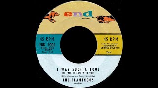 The Flamingos - I Was Such A Fool 1959