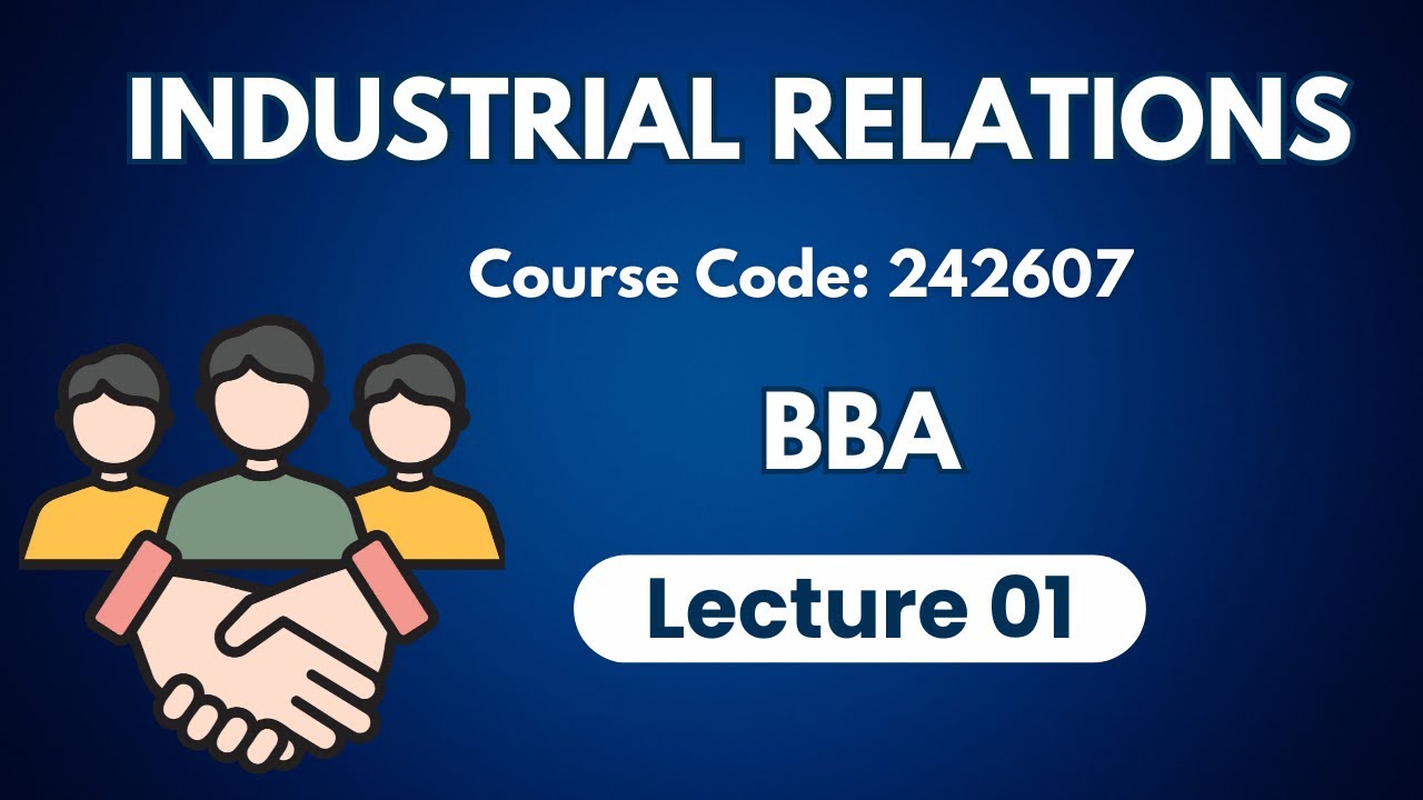 Industrial Relations | BBA | Bangla Lecture 01