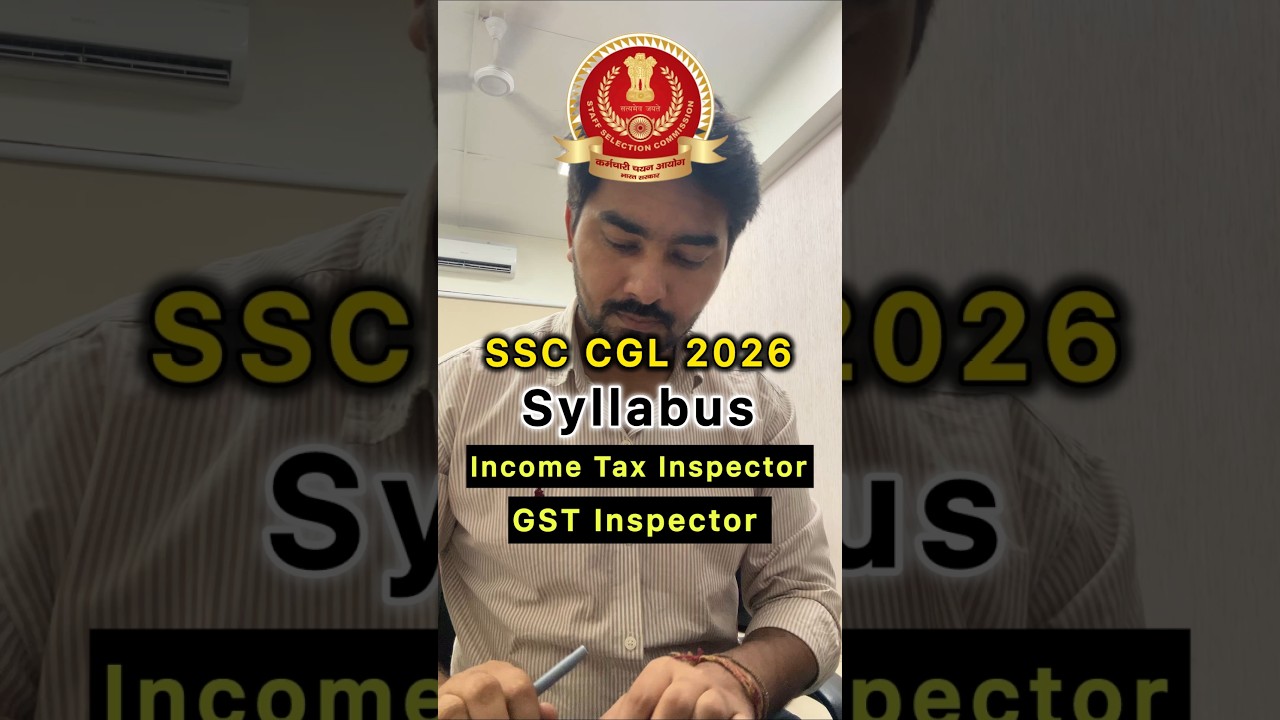 SSC CGL 2026 | Syllabus |Income Tax Inspector | GST Inspector #sscadda247 #governmentexam