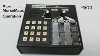 AEA MorseMatic MM-1 Operation - Part 1