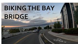 Bay Bridge Bike Ride - 4K