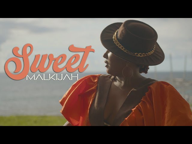 MALKIJAH - SWEET-  Clip officiel