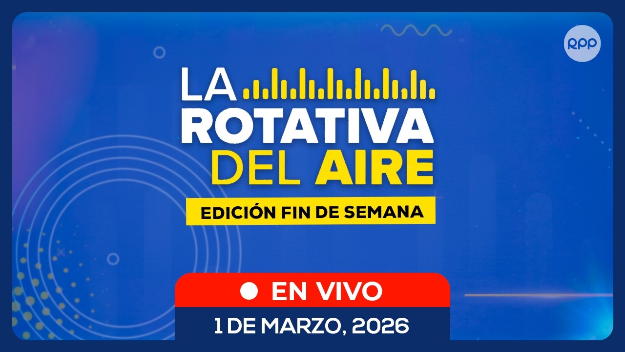 🔴 EN VIVO La Rotativa del Aire Fin de Semana: últimas noticias del Perú hoy #ROTATIVARPP