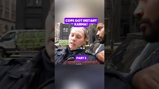 COPS GOT INSTANT KARMA! #audit #police #cops #law #pov #camera #karma #nypd #nyc #public