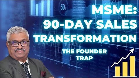 The Founder Trap: How MSME Owners Can Build a Self-Running Sales Department in 90 Days