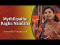 Mythilipathe Raghu Nandana | Sreenidhi Venkatesh and Team | Sai Kulwant Hall