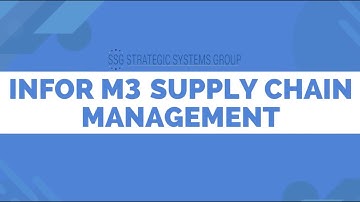 Infor M3 Supply Chain Management I Strategic Systems Group