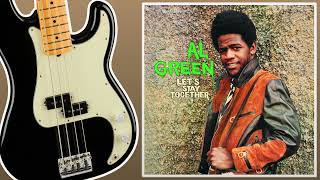 Video thumbnail of "Let's Stay Together - Al Green | Only Bass (Isolated)"