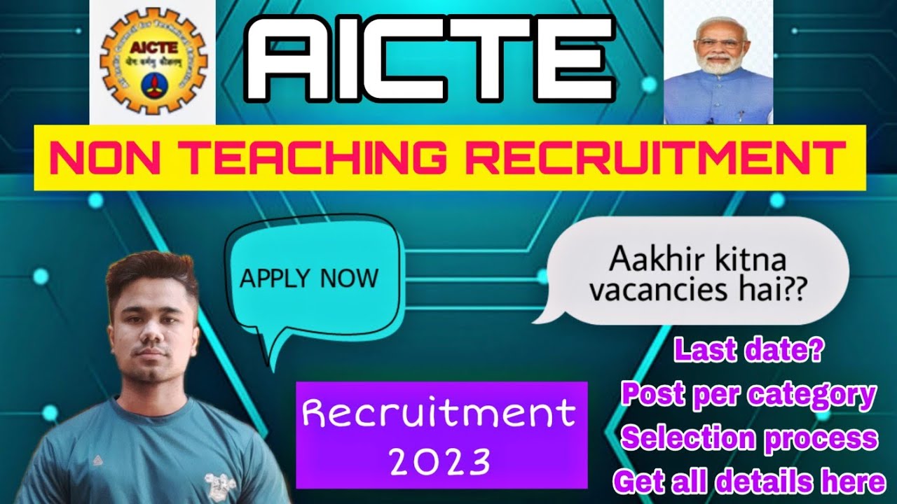 AICTE NON TEACHING RECRUITMENT 2023 | APPLY NOW 