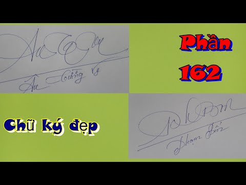 Video KÝ TÊN ĐẸP #162 _ Hướng dẫn VIẾT CHỮ KÝ ĐẸP _ @Cẩm... - youtube
