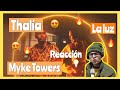 Thalía , Myke Towers - La Luz ( Vídeo Oficial ) REACCIÓN / REACTION