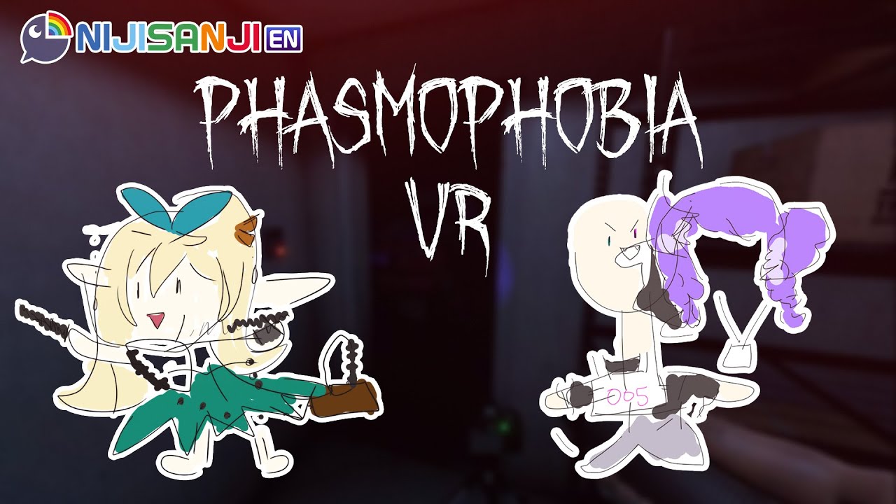 【250K VR PHASMOPHOBIA】i will cry probably 【NIJISANJI EN | Pomu Rainpuff】