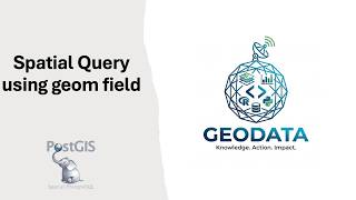 PSGIS09.  Spatial Query using geom field