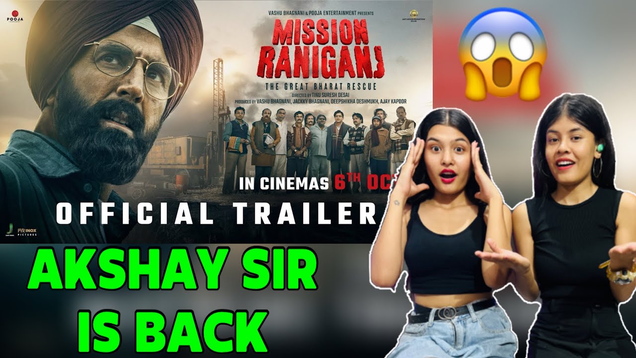 Mission Raniganj: The Great Bharat Rescue | Official Trailer | Akshay Kumar | Reaction Video