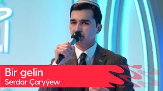 Serdar Charyyew - Bir gelin | 2023 Resimi