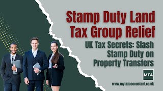 Stamp Duty Land Tax (SDLT) Group Relief in the UK | 2025-26 Guide | Pro Tax Accountant