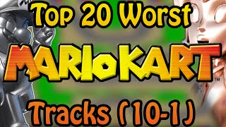 Top 20 Worst Mario Kart Tracks (101)