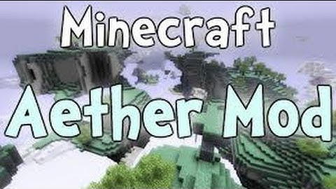 Minecraft How To Enter Aether II (Mod Showcase) 1.7.10/1.6.4