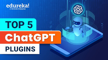 Top 5 ChatGPT-plug-ins | AI-plug-ins | ChatGPT-zelfstudie | Edureka