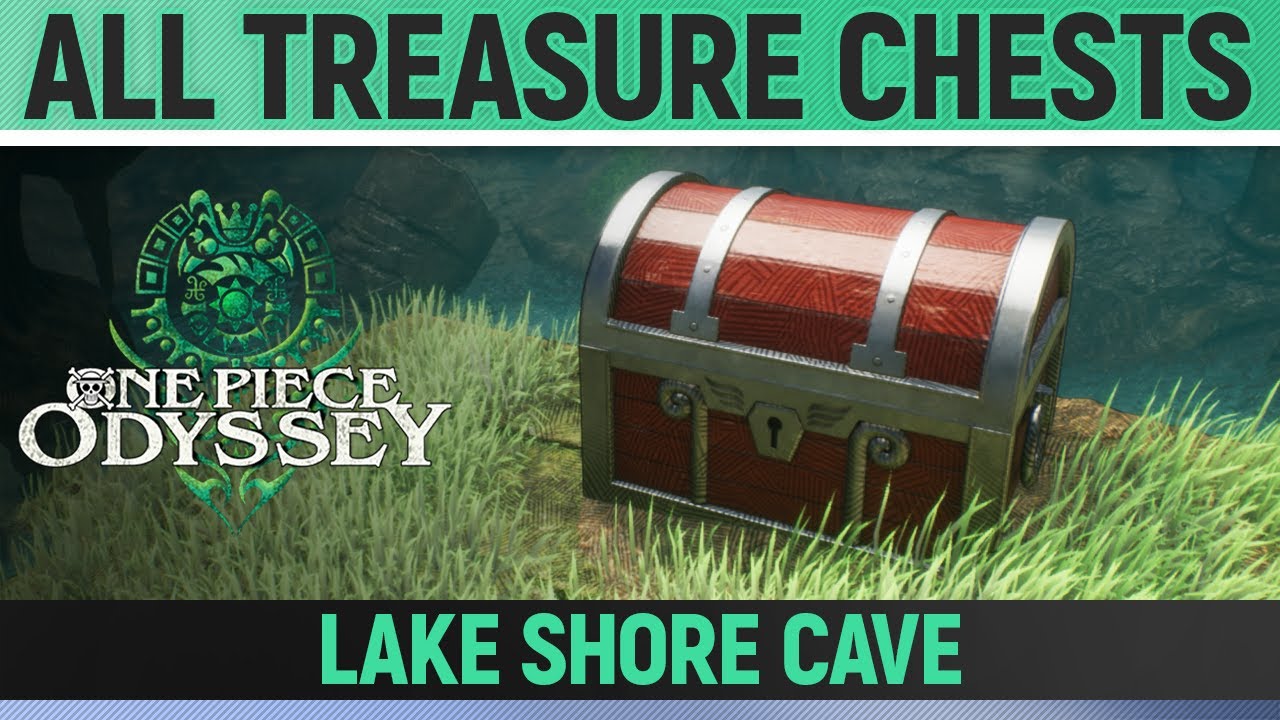 One Piece Odyssey All Treasure Chests Lake Shore Cave 🏆 YouTube