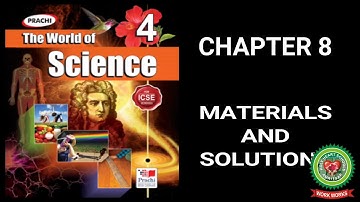 Materials and Solutions |(Part 2) |Class 4| Science| Holy Heart Schools
