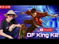 DF King K2 Live Stream