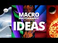 TOP 5 Macro Photography Ideas for 2020