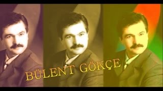 BÜLENT GÖKÇE - AYŞEM Resimi