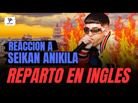 REPARTO en INGLES 😱 SEIKAN ANIKILA - BABY ( Reacción )