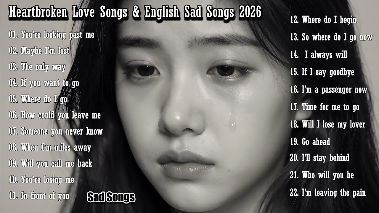 Heartbroken Love Songs & English Sad Songs 2026 | NiExshadow | Slow Pop Playlist